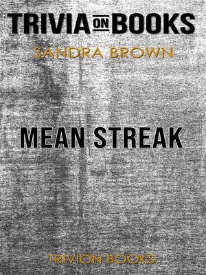 cover image of Mean Streak by Sandra Brown (Trivia-On-Books)